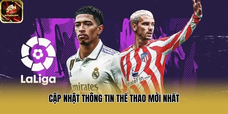 Cập nhật thông tin thể thao mới nhất