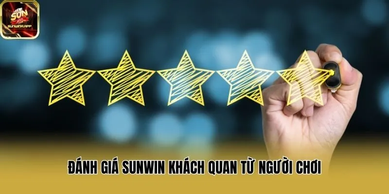 Đánh giá Sunwin khách quan từ người chơi