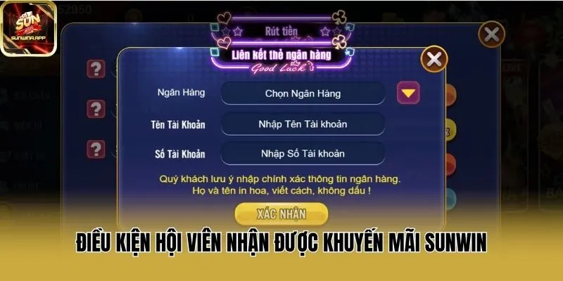 Điều kiện hội viên nhận được khuyến mãi Sunwin