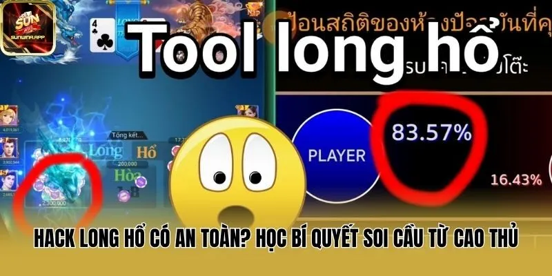 Hack Long Hổ Có An Toàn? Học Bí Quyết Soi Cầu Từ Cao Thủ