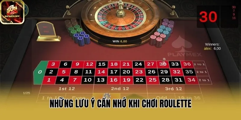 Những lưu ý cần nhớ khi chơi Roulette