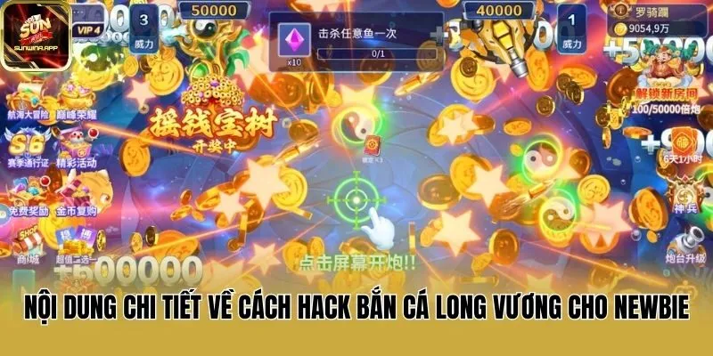 Nội dung chi tiết về cách hack bắn cá long vương cho newbie