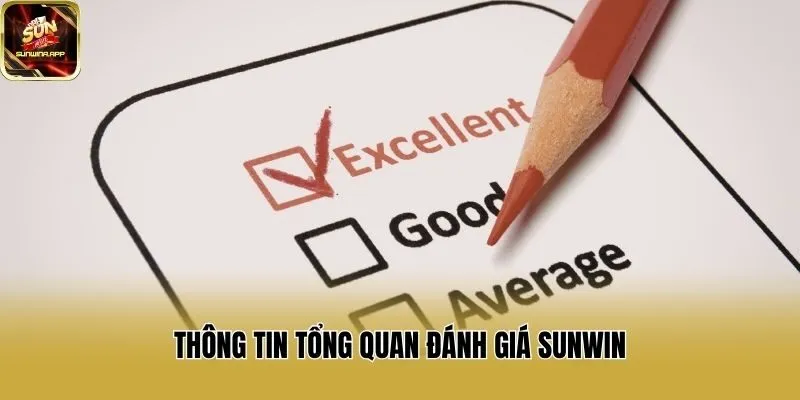 Thông tin tổng quan đánh giá Sunwin